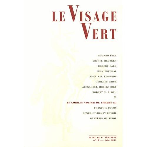 Le Visage Vert N° 18, Juin 2011