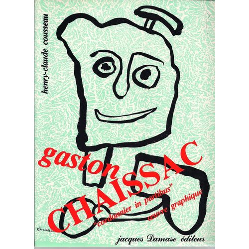 Gaston Chaissac " Cordonnier In Partibus" Oeuvre Graphique.
