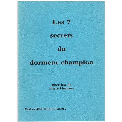 Les 7 Secrets Du Dormeur Champion