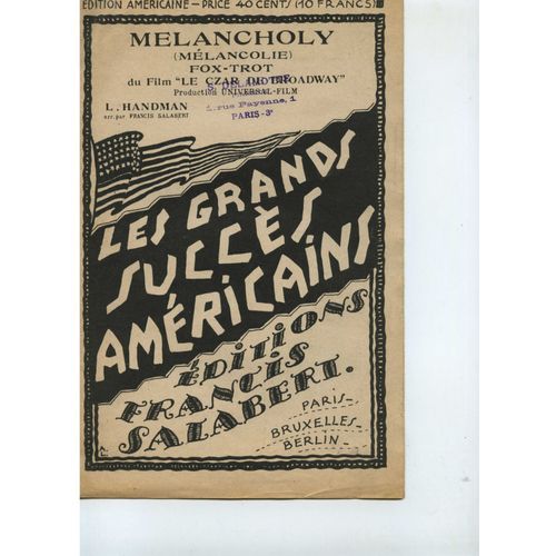 Melancholy  Fox-Trot Du Film "Le Czar De Broadway
