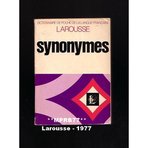 Synonymes - Dictionnaire De Poche De La Langue Française