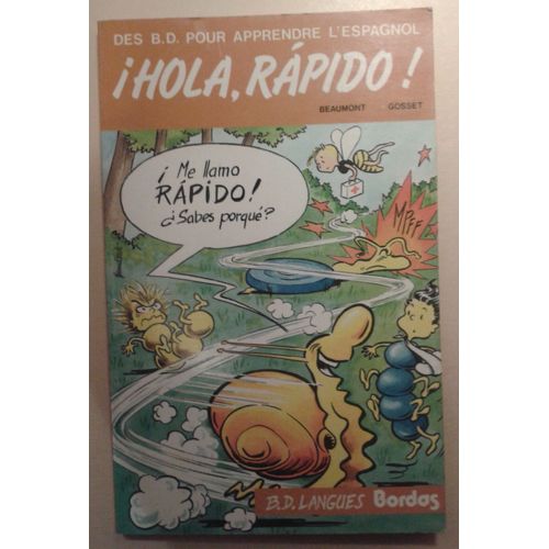 Des Bd Pour Apprendre L'espagnol Tome 1 - Hola, Ràpido !