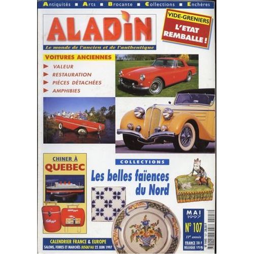 Aladin N° 107 - Mai 1997  N° 107 : Voitures Anciennes - Faïences Du Nord