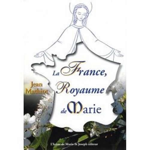 La France, Rouaume De Marie