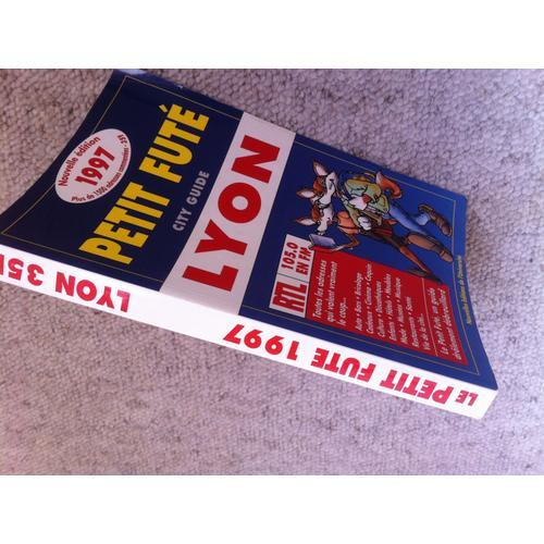 Petit Fute Lyon - City Guide - Edition 1997