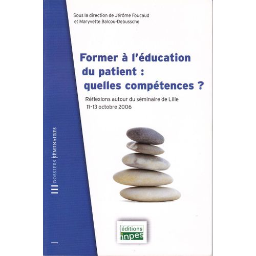 Formerà L'éducation Du Patient : Quelles Compétences?