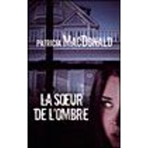 La Soeur De L'ombre