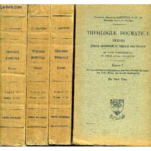Thelogiae Dogmaticae Theses Juxta Sinceram D.Thomae Doctrinam Ad Usum Seminariorum Et Verbi Divini Praeconum - En 4 Tomes - Tomes 1 + 2 + 3 + 4.