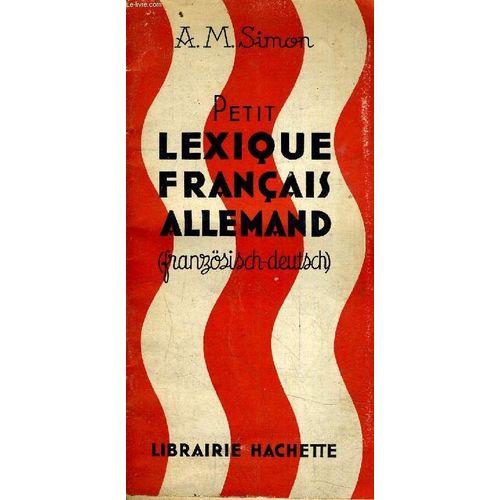 Petit Lexique Francais Allemand (Franzosisch Deutsch).