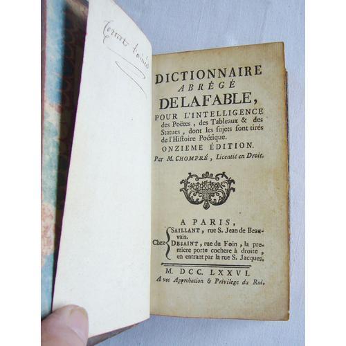 Dictionnaire Abrégé De La Fable Pour L'intelligence Des Poétes, Des Tableaux Et Des Statues, Dont Les Sujets Sont Tirés De L'histoire Poétique