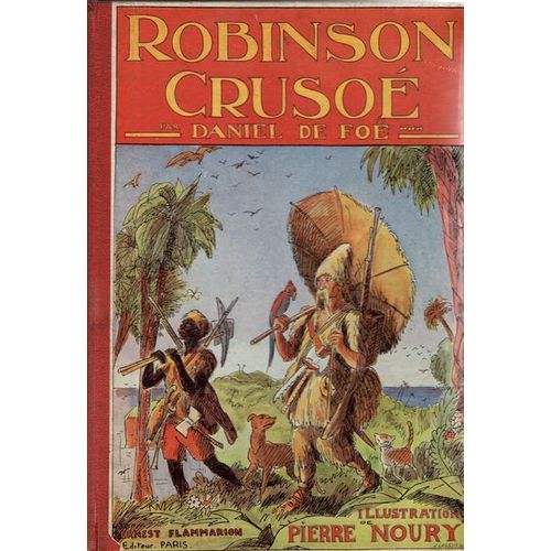 Robinson Crusoé Illustré Par Pierre Noury