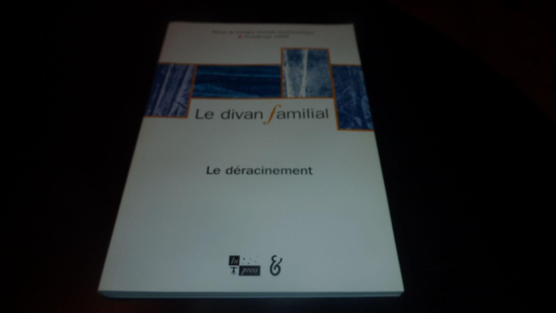 Le Divan Familial N° 2, Printemps 1999 - Le Deracinement