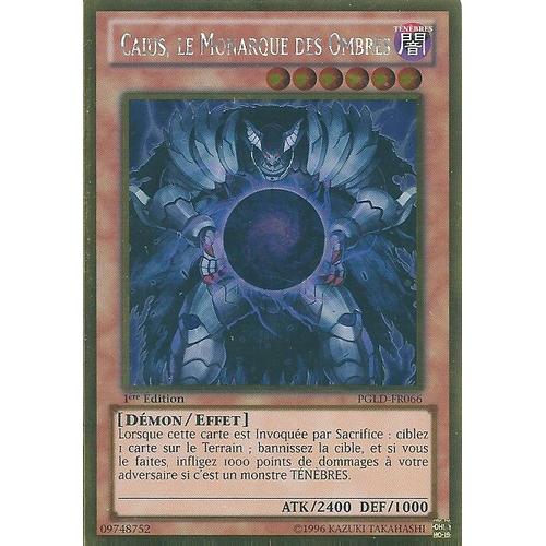 Yu-Gi-Oh! Caius, Le Monarque Des Ombres Pgld-Fr066 Secret Gold Premium