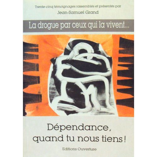 La Drogue Par Ceux Qui La Vivent