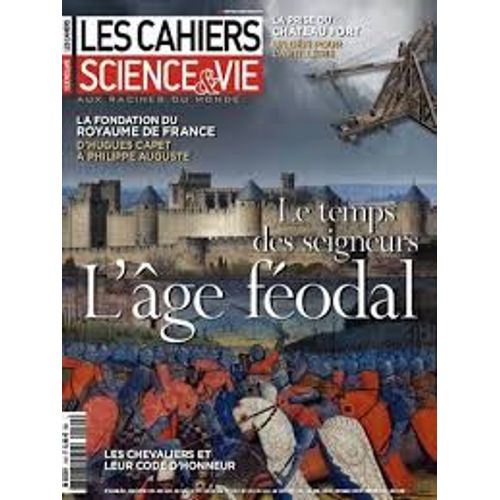 Les Cahiers Science & Vie 144 L'âge Féodale