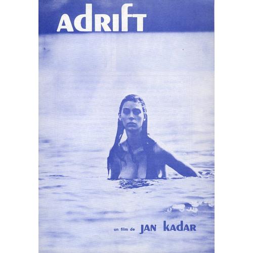 Adrift, Dossier De Presse, Jan Kadar, Elmar Klos, Avec Rade Markovic, Milena Dravic, Paula Pritchett