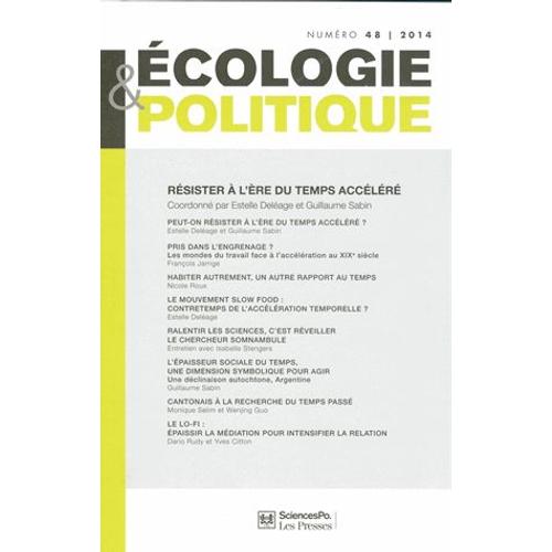 Ecologie Et Politique N° 48/2014 - Résister À L'ère Du Temps Accéléré