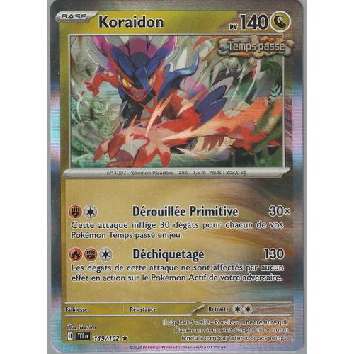 Carte Pokémon - Koraidon - 119/162 - Holo-Rare - Ev5 Forces Temporelles Sous Sleeve - Choupine50 -