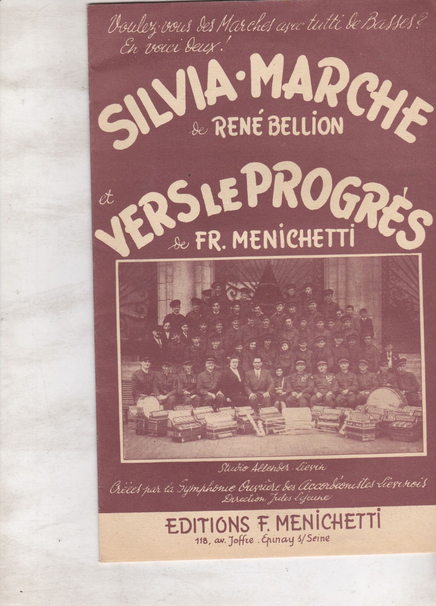 Voulez-Vous Des Marches Avec Tutti De Basses ? En Voici Deux Silvia Marche De René Bellion Et Vers Le Progrès De Fr. Menichetti