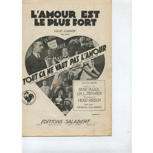 L'amour Est Le Plus Fort Valse Chantée Du Film Tout Ça Ne Vautpas L'amour