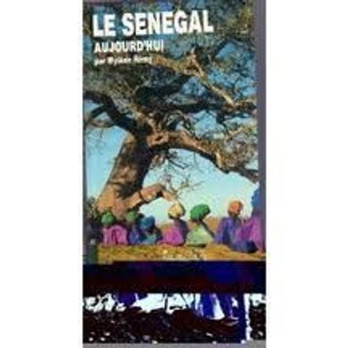 Le Sénégal Aujourd'hui