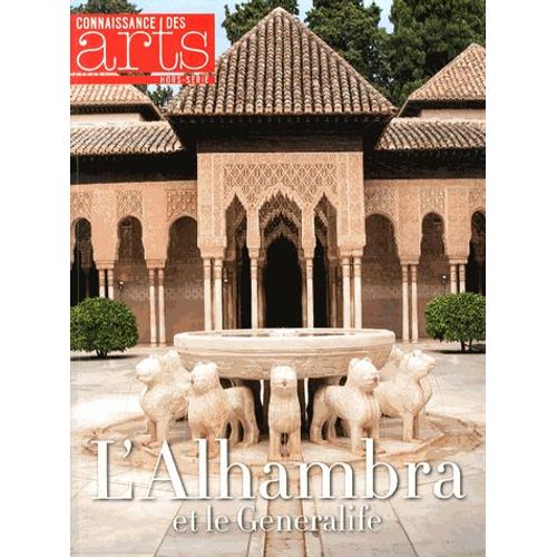 Connaissance Des Arts Hors-Série N° 607 - L'alhambra Et Le Generalife