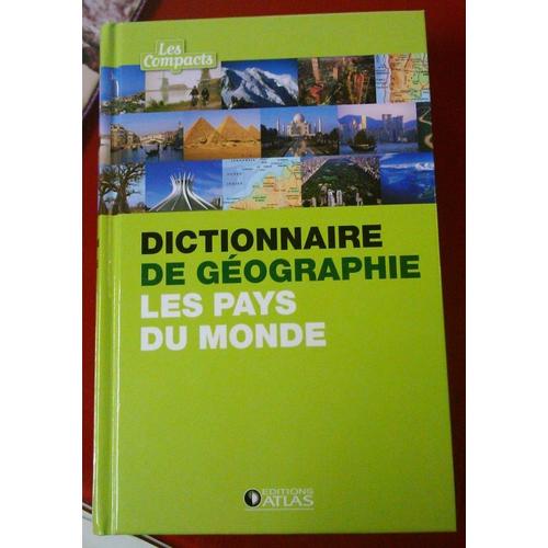 Dictionnaire De Géographie, Les Pays Du Monde