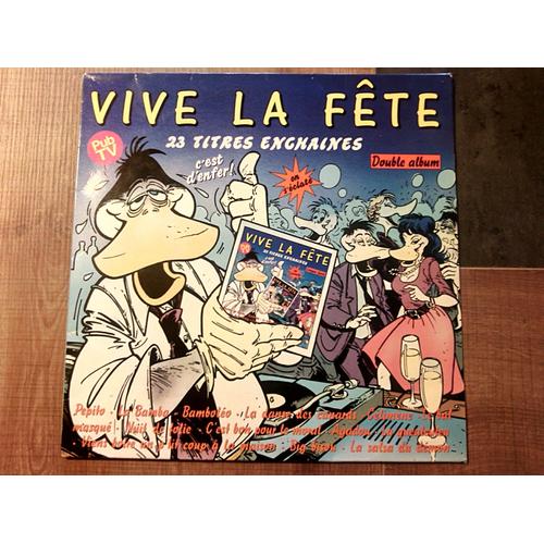 Vive La Fête (23 Titres Enchaînés).