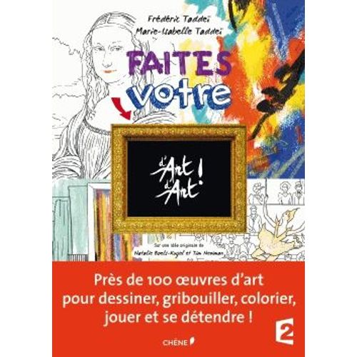 D'art D'art ! - Faites Votre D'art D'art !