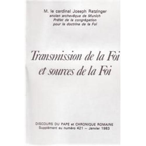 Transmission De La Foi Et Sources De La Foi