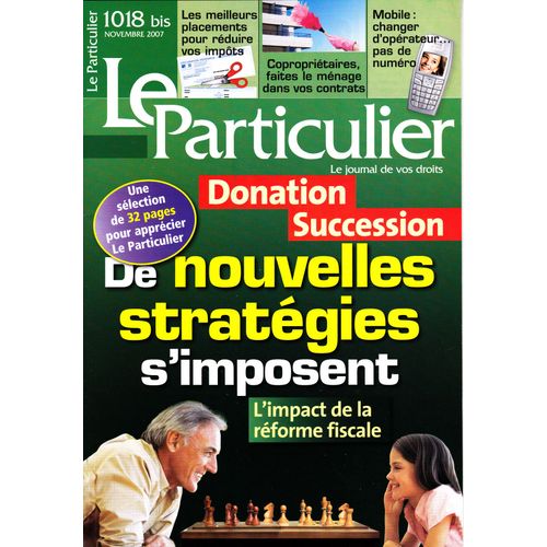Le Particulier 1018  Bis - Donation Succession - Les Meilleurs Placements - Coproprietaires