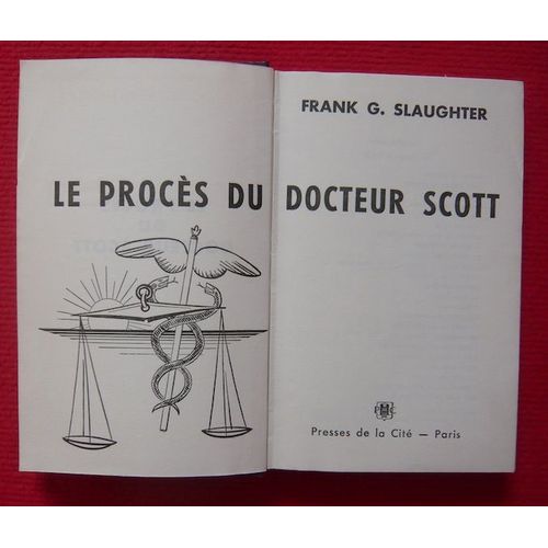 Le Procès Du Docteur Scott - Frank G. Slaughter