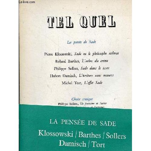 Tel Quel N°28 Hiver 1967 - La Pensée De Sade - Pierre Klossowski, Sade Ou Le Philosophe Scélérat - Roland Barthes, L Arbre Du Crime - Philippe Sollers, Sade Dans Le Texte - Hubert Damisch, L Écriture(...)