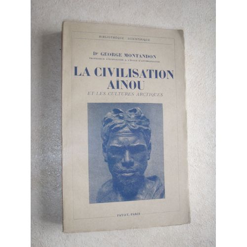La Civilisation Aïnou Et Les Cultures Arctiques.