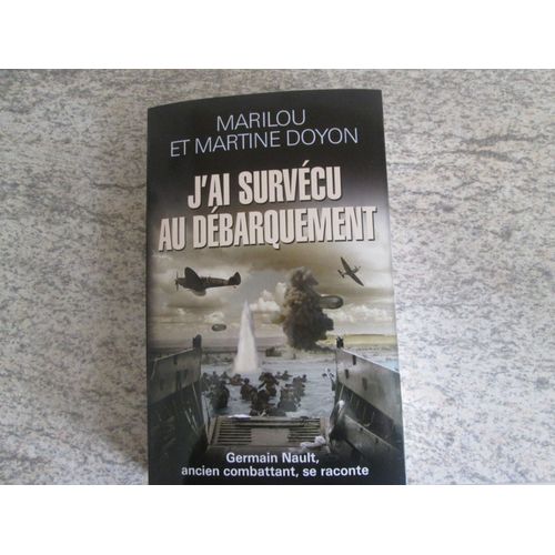 J'ai Survécu Au Débarquement
