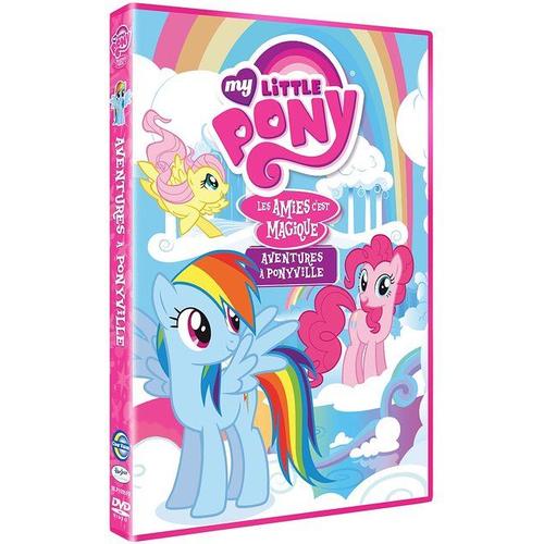 My Little Pony : Les Amies C'est Magique ! - Vol. 4 : Aventures À Ponyville