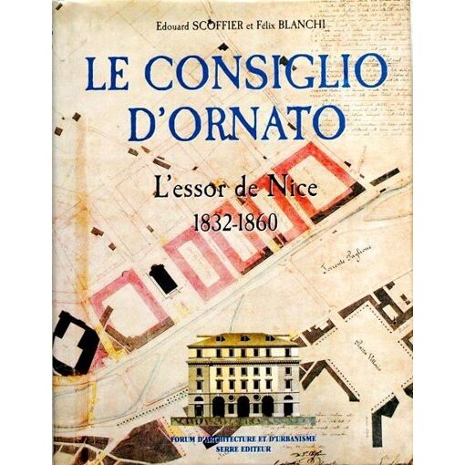 le-consiglio-d-ornato-l-essor-de-nice-1832-1860-rakuten