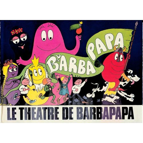 Le Théâtre De Barbapapa