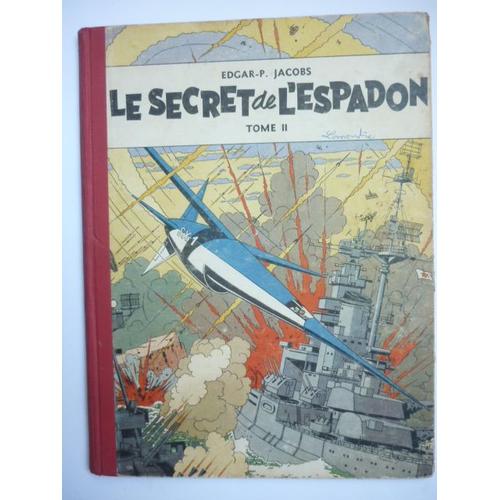 Blake Et Mortimer  / Le Secret De L Espadon 1954