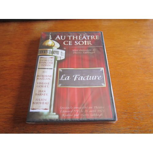 Au Theatre Ce Soir La Facture