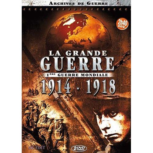 1914-1918 : La Grande Guerre