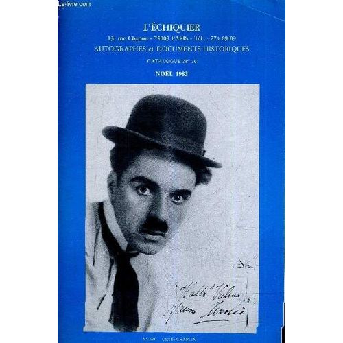 L'echiquier - Autographes Et Documents Historiques - Catalogue N°16 - Noel 1983 - Reference De 125 A 355.