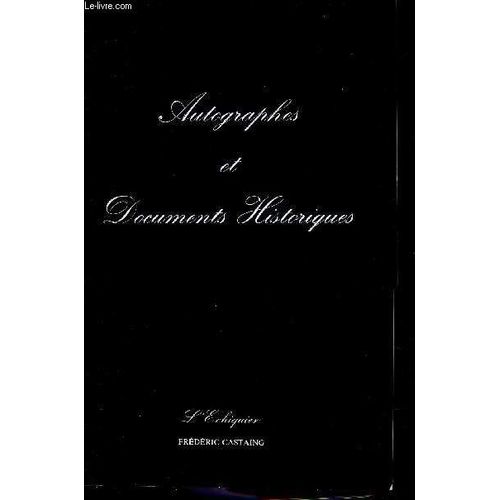 Autographes Et Documents Historiques - L'echiquier - Reference De 1 A 169.