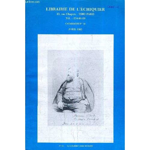 L'echiquier - Autographes Et Documents Historiques - Catalogue N°13 - Avril 1983 - Reference De 1 A 114.