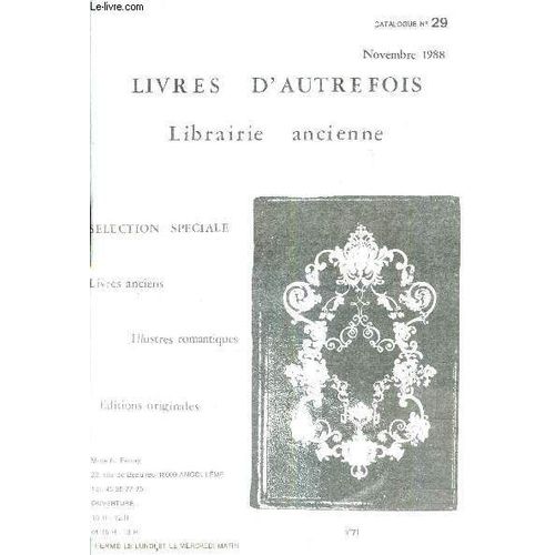 Livres D'autrefois - Librairie Ancienne - Catalogue N°29 - Novembre 1988.