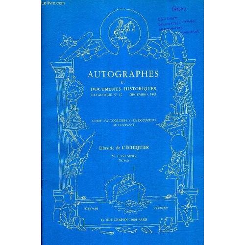 L'echiquier - Autographes Et Documents Historiques - Catalogue N°12 Decembre 1982 - Reference De 1 A 112.