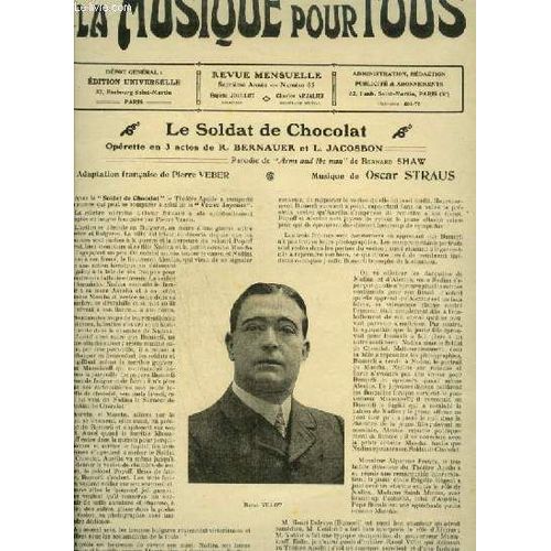 La Musique Pour Tous - Septieme Annee N°85 : Le Soldat De Chocolat : Air De Nadina + Mon Petit Soldat Tout En Chocolat + Romance + Valse + Air De La Lettre + Marche Des Bulgares - Pour Piano ...