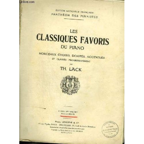 Les Classiques Du Piano 2° Volume : Bagatelle + La Matinée + Air De Chasse + Sonatine En Sol Mineur + Andante Cantabile + Sonate En Ut Majeur + Allegro Giocoso + Allegro Grazioso + Sonatine ...