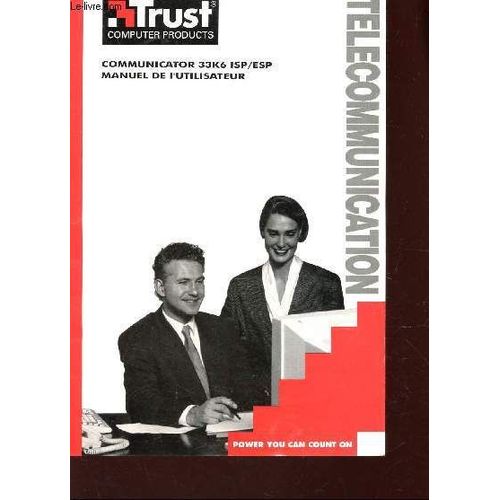 Serie De Modems Trust Communicator 33k6 Isp/Esp - Manuel De L'utilisateur - En Francais.