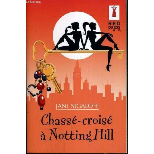 Chasse-Croise A Nottinghill.